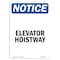 Signmission OSHA Notice, 7" Height, Elevator Hoistway Sign, 7" X 5", Portrait OS-NS-D-57-V-11726 - alternate 1